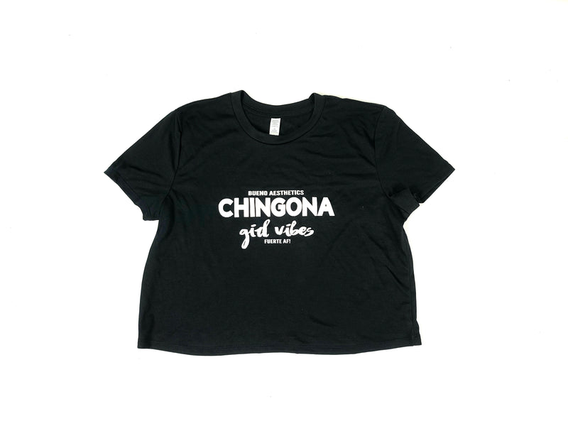 Chingona Girl Vibes Crop